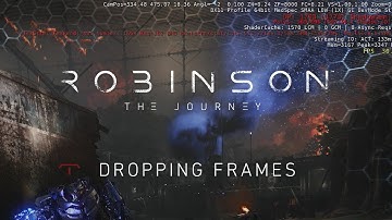 Robinson: The Journey | Tech Diary 1 | Dropping Frames