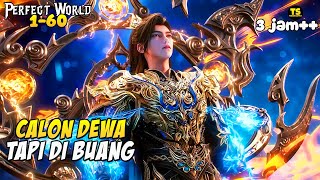 CALON DEWA YANG DI KHIANATI KLANNYA SENDIRI - ALUR CERITA PERFECT WORLD