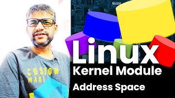 0x207 Memory Address Space of Linux Kernel Modules | Linux Kernel Programming | Device Drivers