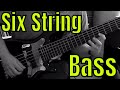 Six String Bass - A Quick Guide to 6 String Bass - Bass Practice Diary - 30th October 2018