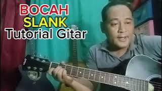 BOCAH SLANK Tutorial Gitar Mudah Untuk Pemula