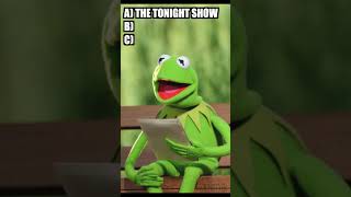 Trivia with Kermit the Frog - Question 100