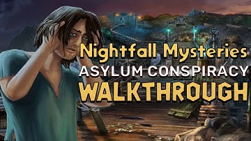 Nightfall Mysteries 2 Asylum Conspiracy Walkthrough | @GAMZILLA-
