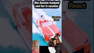 Rita Dominic husband sent her in vacation Nigerians react #actress #vacation #shorts