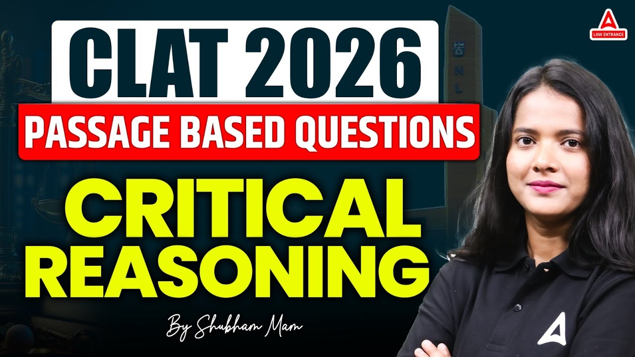 CLAT 2026 Critical Reasoning - Passage based questions for CLAT ...