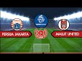 🔴 SUPER LEAGUE INDONESIA PERSIJA JAKARTA VS MALUT UNITED 25/2026