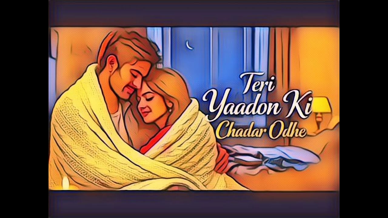 Teri Yaadon Ki Chadar Odhe Official Video Dil Ne Tera Naam Liya #bollywood #hindisong #2026