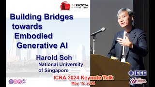 Harold Soh -- Building Bridges towards Embodied Generative AI