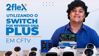 Switch Poe Reverso Giga Plus Como Tornar Os Sistemas De Cftv Mais Eficientes