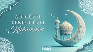 Adı Güzel, Kendi Güzel Muhammed Sav - Studio Halvion