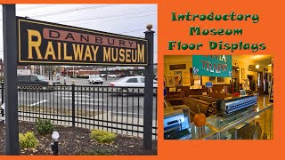 ENJOY! - Museum Floor Displays 1 | Danbury Railway Museum | Danbury - Connecticut