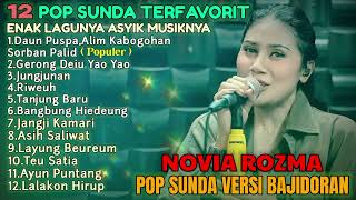 Download Lagu NOVIA ROZMA - BUNGA PUSPA,ALIM BOBOGOHAN,SORBAN PALID | LAGU TERBAIK SEPANJANG MASA  MP3