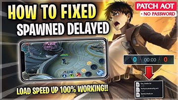 New! Fix Spawn No Delay Issue In Mobile Legends Tips & Tricks | Supported All Devices - Patch Aot