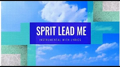 Michael Ketterer - Spirit Lead Me - Instrumental w/ Lyrics