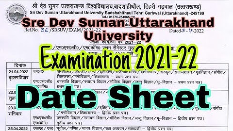 Date Sheet Semester Examination 2021-22  | Sre Dev Suman Uttarakhand University | Odd Semester Exam