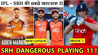 SRH Playing 11 2023 | Sunrisers Hyderabad Dangerous Playing 11 For IPL 2023 | SRH Final 11