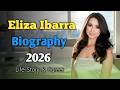 Eliza Ibarra Biography 2026 Life Story Career