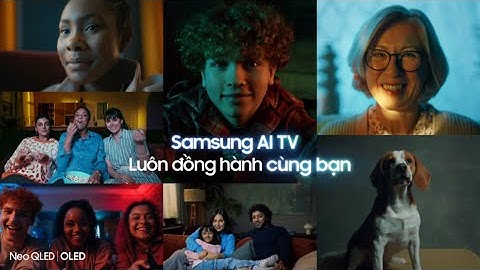 CÙNG VIỆT NAM VƯƠN ĐỈNH - AI CŨNG ĂN MỪNG LỚN | Samsung