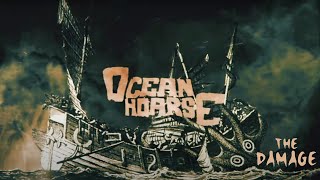 Oceanhoarse - The Damage (Official Lyric Video) | Noble Demon