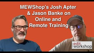 MEWShop's Josh Apter &amp; Jason Banke on Online &amp; Remote Training