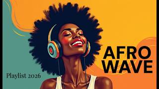 Afrobeat Music 🔥 Positive Energy &amp; Smooth Groove Flow