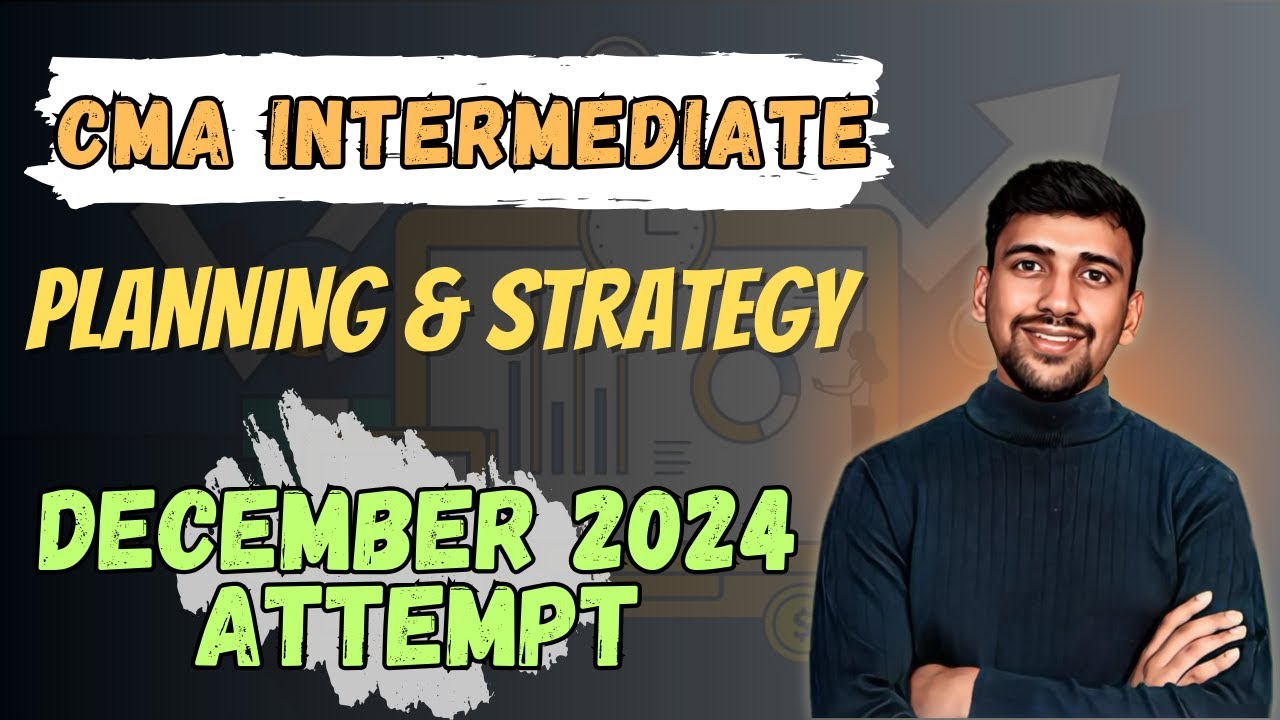 CMA Intermediate December 2024 Strategy | Both groups/Single Group ...