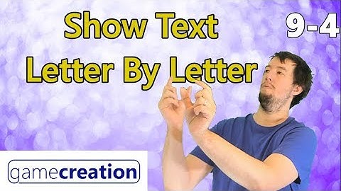 Show Text Each Letter At A Time - Clickteam Fusion 2.5