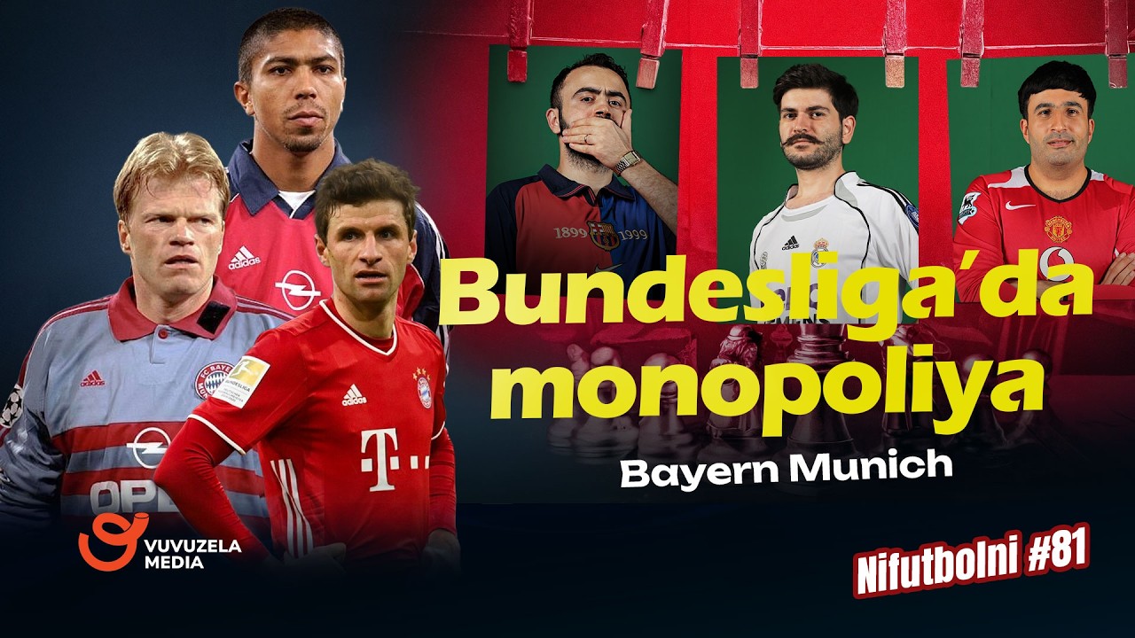 Bayern Munich ən ikonik 3 futbol klubundan biridir ?! | NİFUTBOL #81