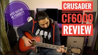 Crusader CF 6000 Acoustic Guitar Review | Best Guitar For Beginners??