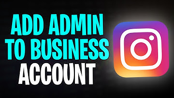 How to Add an Admin to My Instagram Business Account (2025)