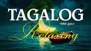 Best Pampatulog Tagalog Love Songs Lyrics Of 80&#39;s 90&#39;s Playlist Nonstop Old OPM Songs With Lyrics