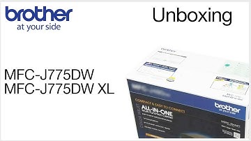 Unboxing the Brother MFCJ775DW