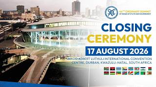 CLOSING CEREMONY OF THE 46th ORDINARY SUMMIT OF SADC HEADS OF STATE AND GOVERNMENT