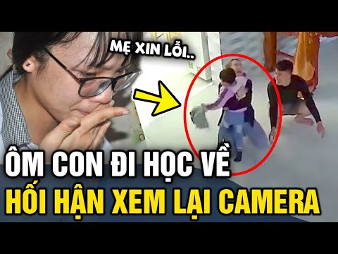 Video Đón 2 con đi học về, khi 'XEM LẠI CAMERA' người mẹ hối... - youtube