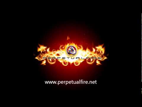 Perpetual Fire — Call Me.wmv