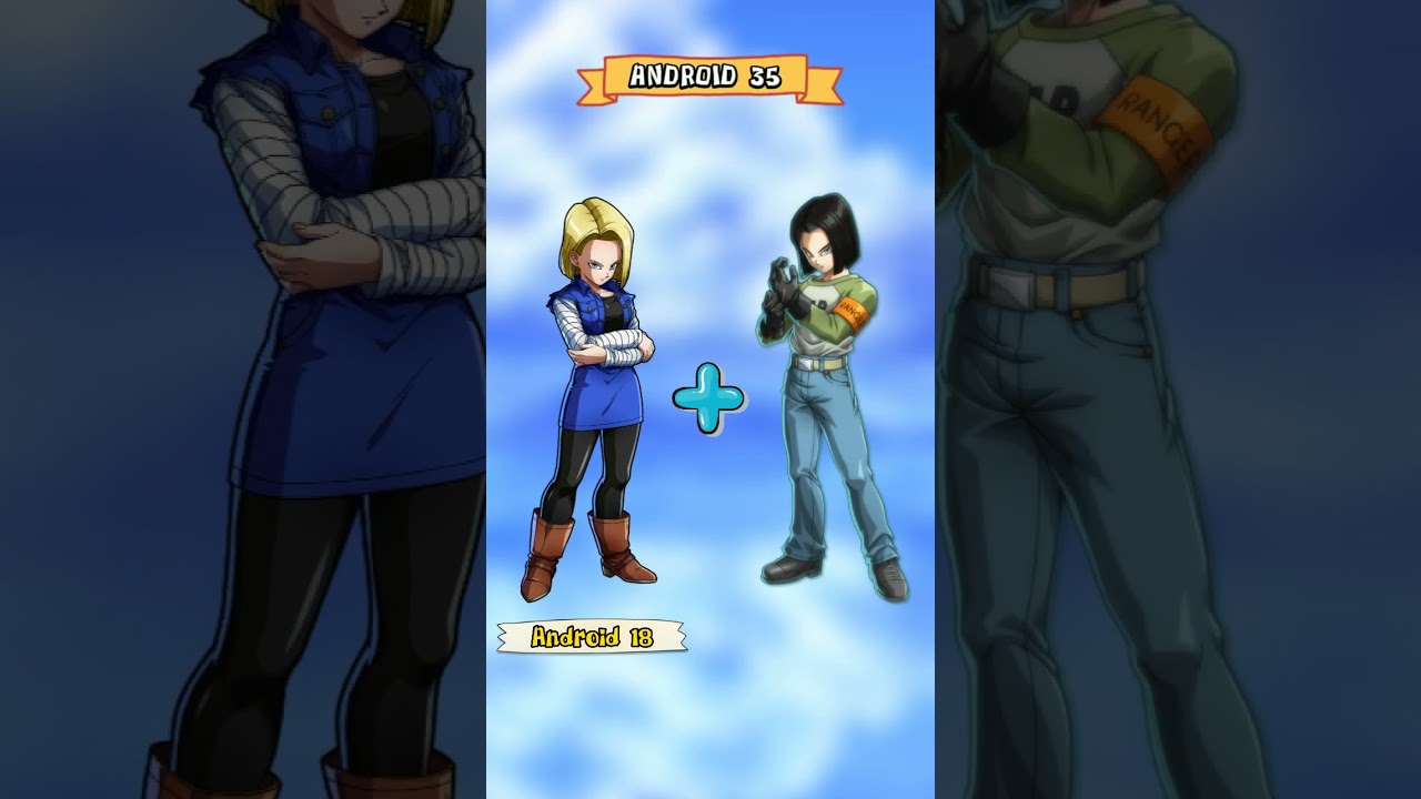 Fusion of Android 18 and Android 17 | Dragon Ball Super 