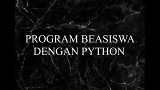 STUKTUR KONTROL PADA PYTHON (program beasiswa menggunakan python)