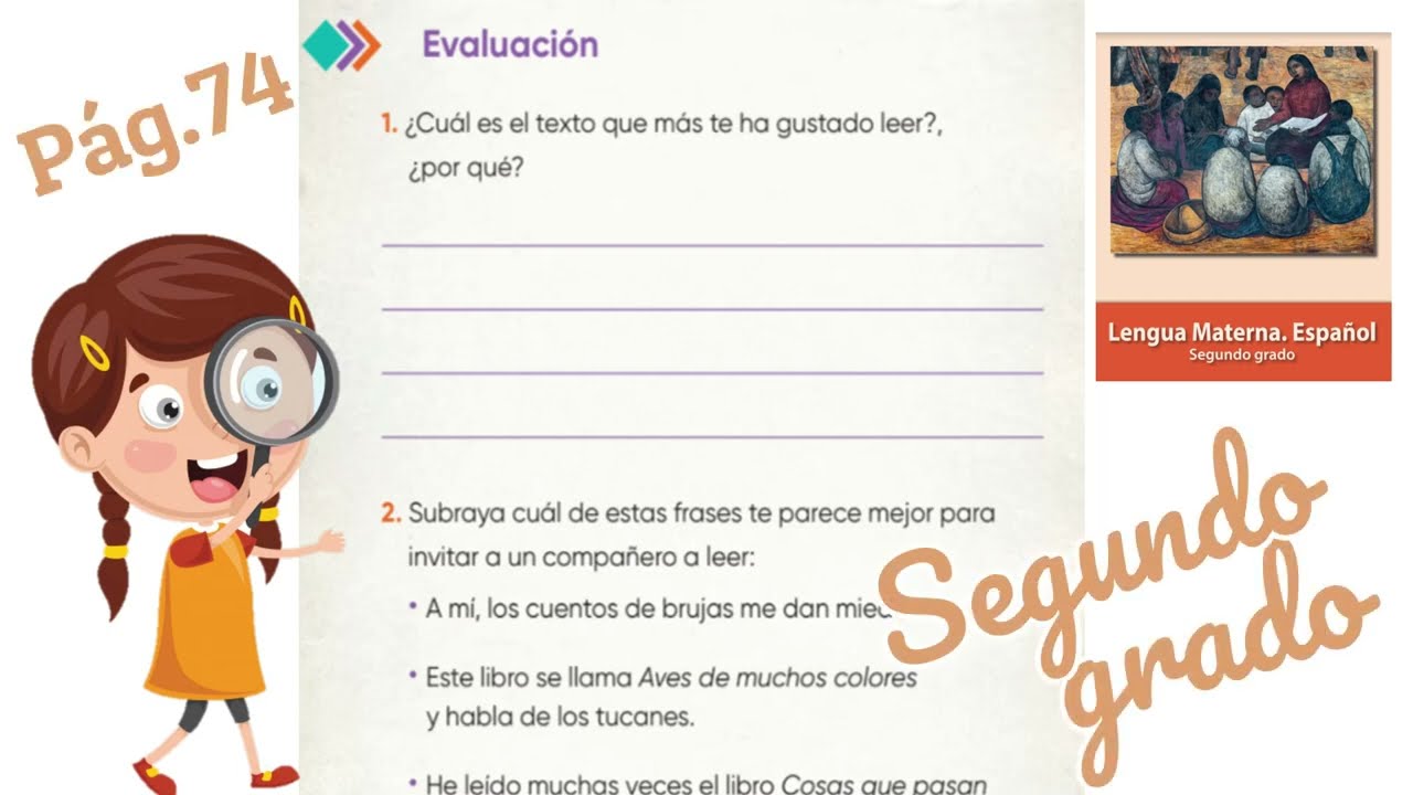Evaluación bloque 1 Página 74 y 75 libro de Español Segundo grado - YouTube