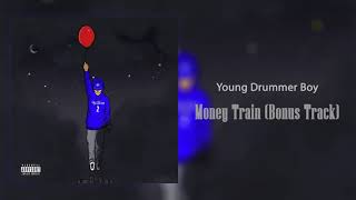 Young Drummer Boy - Money Train (Bonus Track) | HF2 (New2018)