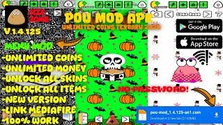 Download Lagu Pou Mod Apk -UNLIMITED COINS- V.1.4.125 Link MediaFire NO PASSWORD Offline terbaru 2026 Download Lagu Pou Mod Apk -UNLIMITED COINS- V.1.4.125 Link MediaFire NO PASSWORD Offline terbaru 2026