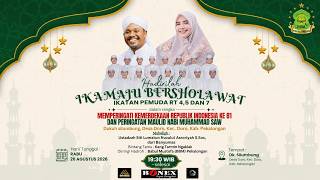 🔴IKAMAJU BERSHOLAWAT ( MEMPERINGATI HUT RI KE 81DAN PERINGATAN MAULID NABI MUHAMMAD SAW ) DORO