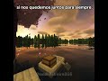 Tal vez... #minecraft #minecraftaesthetic #frases #relax #c418 #love