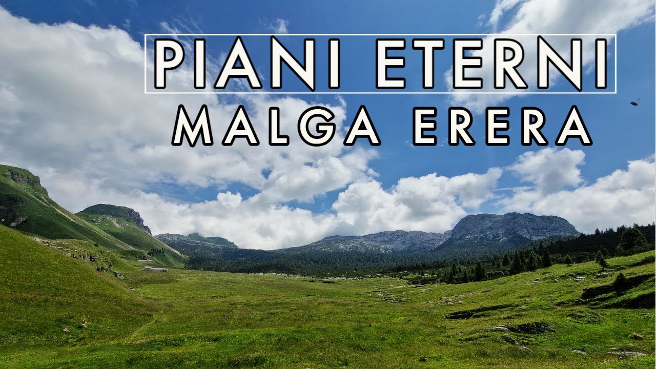 Piani Eterni - Malga Erera - Lago della Stua - Dolomiti Bellunesi
