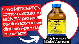 Saiba como substituir o Bionew com Mercepton em equinos!