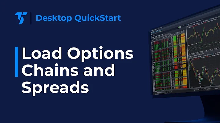 Desktop QuickStart - Load Options Chains and Build Spreads