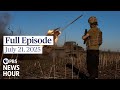 PBS News Hour West Live Episode July 21 2025 PBS News Hour West Live Episode July 21 2025