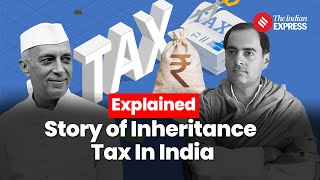 Sam Pitroda Controversy: What Is India’s History With Inheritance Tax | Explained
