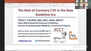 The Role of Coronary CTA in the New Guideline Era Dr Todd Villines