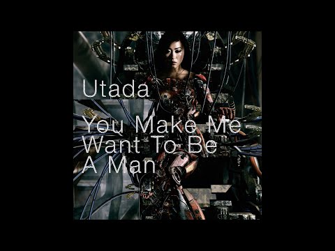 Utada Hikaru - You Make Me Want To Be A Man (Bloodshy & Avant Mix