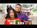 Between worlds dstv full version  die for love  full movie nigerian nollywood movie 2024